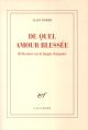DE QUEL AMOUR BLESSEE : REFLEXIONS SUR LA LANGUE FRANCAISE 